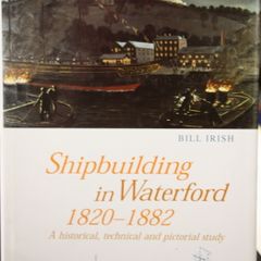 Shipbuilding in Waterford 1820-1882