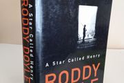 A Star Called Henry (Volume One of The Last Roundup) by Roddy Doyle (GT567)