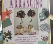Fresh Flower Arranging (Creative Crafts for Creative Hands  Hardcover