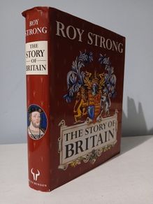 The Story of Britain by Roy Strong