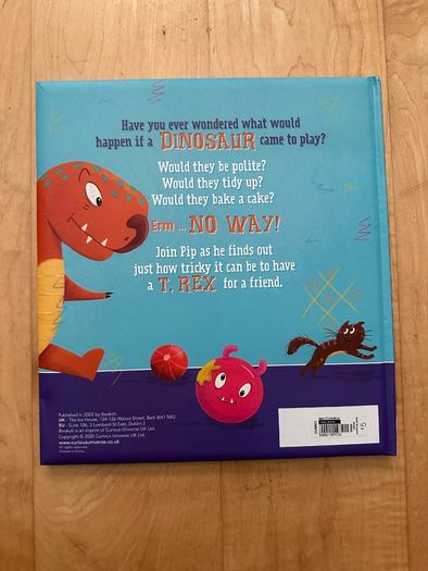 When a T.rex comes to Play - Hardback: Ages 2-5 years