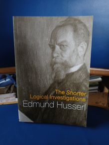 Edmund Husserl - The Shorter Logical Investigations