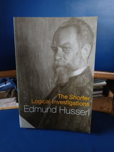 Edmund Husserl - The Shorter Logical Investigations