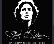 2x tickets for Gilbert O'Sullivan