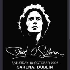 2x tickets for Gilbert O'Sullivan