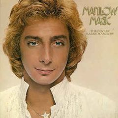 Vinyl LP - Manilow Magic- The Best Of Barry Manilow