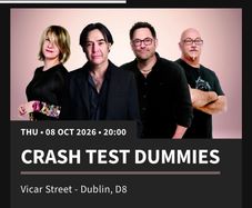 2 tickets to Crash Test Dummies Vicar Street, Oct 8th
