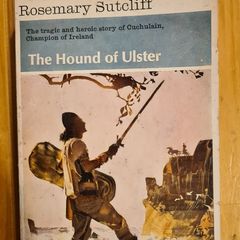 The Hound Of Ulster By Rosemary Sutcliffe. The Story Of Cuchulain. Paperback In Good Condition.