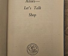 Actors- Let's Talk Shop. By Barbara Burnham . First Edition 1945 Hardback In Good Condition.  See Photos For Same.