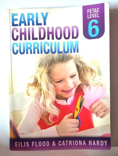 Early Childhood Curriculum FETAC Level 6 textbook