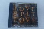 CD Love Spit Love