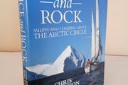 Sea, Ice and Rock: Sailing and Climbing Above the Arctic Circle by Chris Bonington and Robin Knox-Johnston (HQ652)
