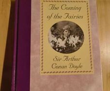 The Coming of the Fairies by Sir Arthur Conan Doyle