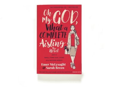 NEW Oh My God, What A Complete Aisling The Novel - Emer McLysaght & Sarah Breen - Paperback