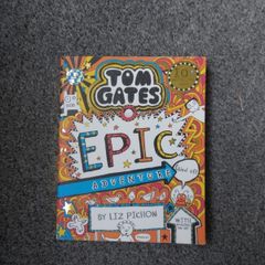 Liz Pichon - Tom Gates Epic Adventure (kind of)
