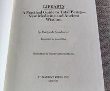 LIFE ARTS A Practical Guide to Total Being New Medicine and Ancient Wisdom by Evelyn de Smedt 1977 hardback in very good condition with some wear to the cover see all photos A4 size book 190 pages and illustrations FREE STANDARD POSTAGE INCLUDED