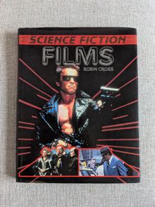 Science Fiction Films - Robin Cross - 1986 Retro Cinema - Terminator & Alien