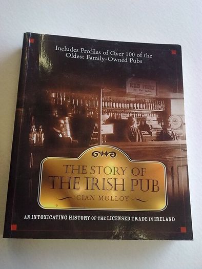 The story of the Irish pub Ireland History + profiles of 100 oldest family pubs