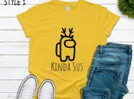 main image for ad Kinda Sus Shirt, Among Us Shirt, Custom Among Us Shirt, Custom Kinda Sus Shirt