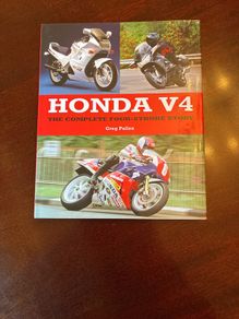 Honda V4: The Complete Four-Stroke Story by Greg Pullen