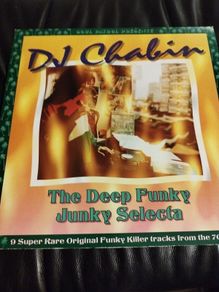 DJ Chabin the deep funky junky selecta lp