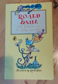 Roald Dahl - The Giraffe and the Pelly and Me