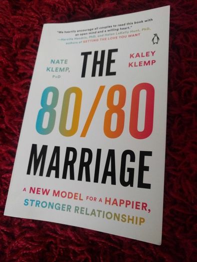 The 80/80 Marriage - Nate Klemp, Kaley Klemp, Relationship advice