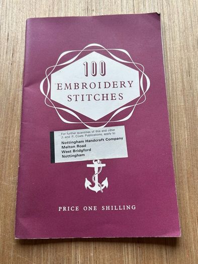 100 Embroidery Stitches by J and P Coats Publications