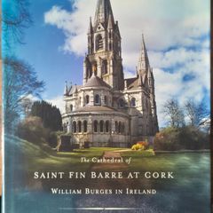 LIMITED EDITION Four Courts Press Saint Fin Barre Cathedral Cork William Burges 2006 & Rare Celi De 1981 Hardback History Books