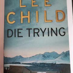 Lee Child - Die Trying