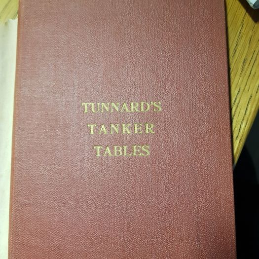 Tunnards Tanker Tables By B Tunnard.  A Handbook On Petroleum Metrology.