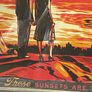 poster Shepard Fairey These Sunsets Are To Die For signed Image 5
