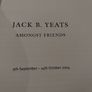 Jack B. Yeats - Amongst Friends. Exhibition Book. 2004. Waddington. Softcover. Image 3