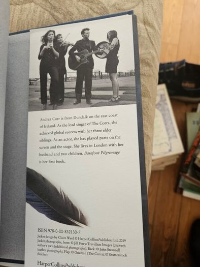 Andrea Corr. Barefoot Pilgrimage. A Memoir. Signed First Edition Hardback With Dustjacket In Very Good Condition.  See Photos For Same.