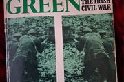 GREEN AGAINST GREEN/ The Irish Civil War / Michael Hopkinson / 1st. Ed.,/ 1988
