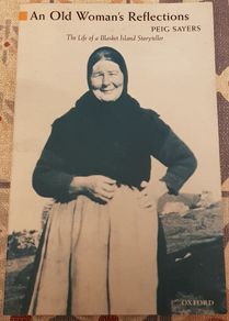 An Old Woman's Reflections: The Life Of A Blasket Island Storyteller by Peig Sayers
