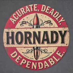 Vintage Style metal sign, Hornady ammunition advertisement .