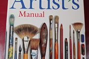 Collins Artist's Manual/ The Complete Guide to Painting &amp; Drawing Materials &amp; their Use/ 1999
