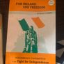 Irish. For Ireland and Freedom Michael O Callaghan 1st and 2nd Edition Image 3