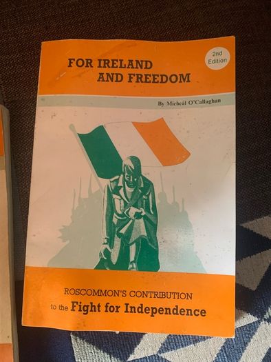 Irish. For Ireland and Freedom Michael O Callaghan 1st and 2nd Edition