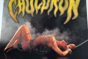 CAULDRON: Chained to the Nite - LP- (2009) 200 Yellow pressing