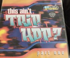 This ain't trip hop? part one 2lp