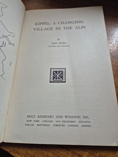 First Edition. Kippel A changing village in the Alps John Friedl. / Anthropology