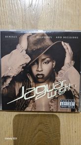 Jaguar Wright. Denials Delusions And Decisions.