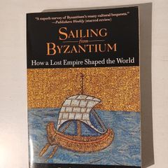 Sailing The Byzantium by Colin Wells