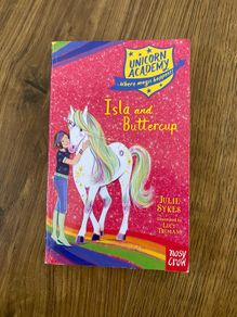 Unicorn Academy Isla and Buttercup by Julie Sykes