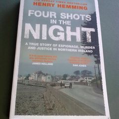 Four shots in the night Espionage murder in Northern Ireland Stakeknife