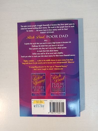 Rich Dad Poor Dad by Robert T. Kiyosaki with Sharon L. Lechter