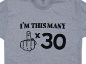 I'm this many old funny 30 birthday t-shirt funny birthday gift present tee top