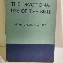 The Devotional Use Of The Bible Book By Peter Green